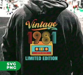 1981 Limited Edition, Vintage Cassette, 1981 Birthday, Digital Files, Png Sublimation