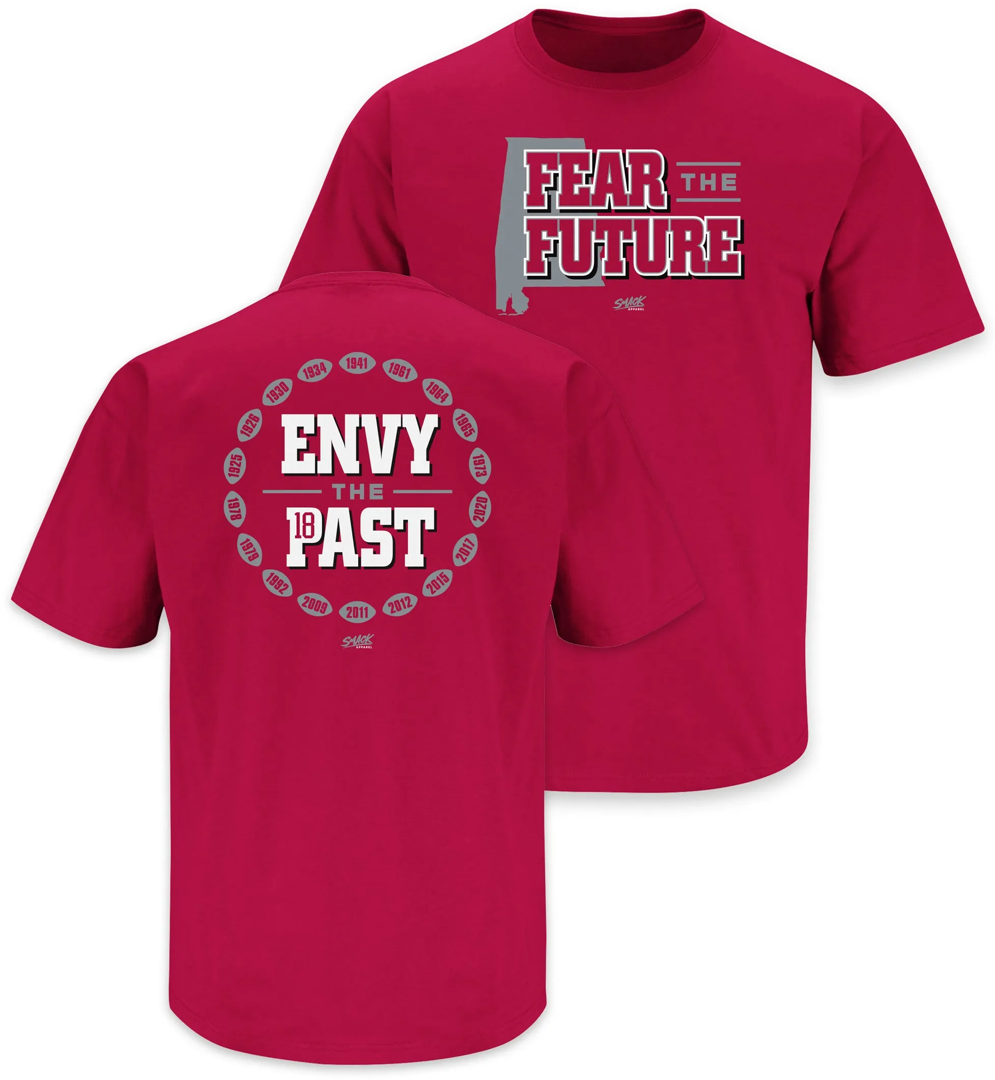 Fear The Future - Envy The Past T-Shirt for Alabama College Fans (SM-5XL)