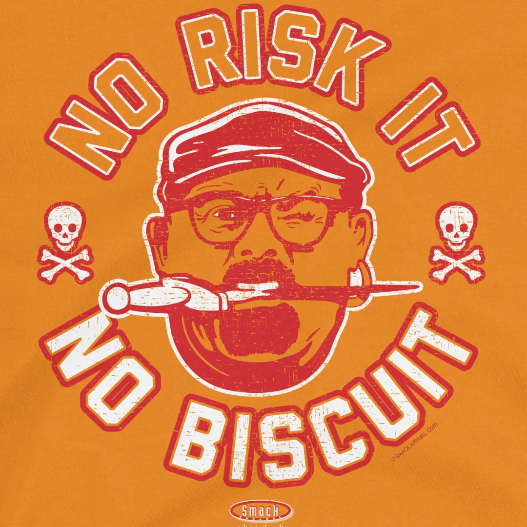 No Risk It No Biscuit Shirt